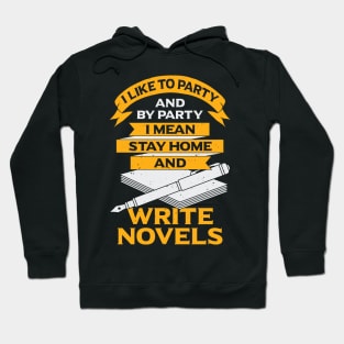 Funny Writer Book Author Novelist Gift Hoodie